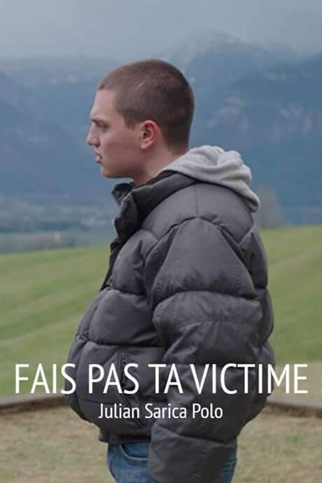 Fais pas ta victime